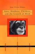 Cover: Apes, Monkeys, Children, and the Growth of Mind - Harvard University Press
