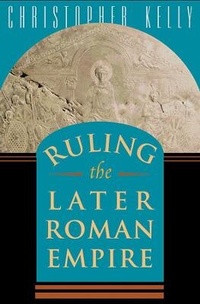 Enlarge image Cover: Ruling the Later Roman Empire - The Belknap Press