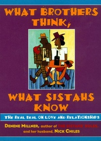 Enlarge image Cover: What Brothers Think, What Sistahs Know - William Morrow