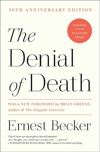 Enlarge image Cover: The Denial of Death - Simon & Schuster Ltd
