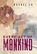 Cover: Every Act of Mankind - Xlibris