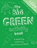 Cover: The Big Green Activity Book - Little Bee Books