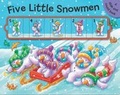 Cover: Five Little Snowmen - Little Bee Books