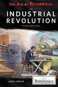 Cover: The Industrial Revolution: Steam and Steel - Rosen Education Service
