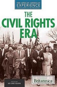 Enlarge image Cover: The Civil Rights Era - Rosen Education Service