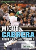 Cover: Miguel Cabrera - Rosen Education Service