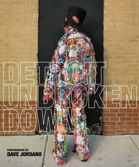 Enlarge image Cover: Detroit: Unbroken Down - powerHouse Books,U.S.
