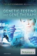 Cover: Genetic Testing and Gene Therapy - Rosen Education Service
