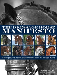 Abbildung von: The Dressage Horse Manifesto - Trafalgar Square