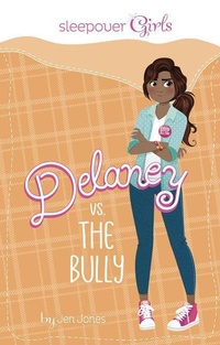 Enlarge image Cover: Delaney vs The Bully - Capstone Press