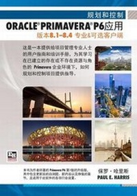 Abbildung von: Planning and Control Using Oracle Primavera P6 Versions 8.1 - 8.4 Professional Client & Optional Client (Chinese Version) - Eastwood Harris Pty Ltd
