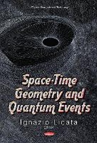 Abbildung von: Space Time Geometry & Quantum Events - Nova Science Publishers Inc