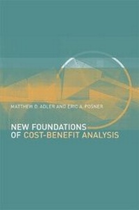 Enlarge image Cover: New Foundations of Cost-Benefit Analysis - Harvard University Press