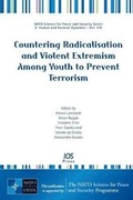 Cover: Countering Radicalisation and Violent Extremism Among Youth to Prevent Terrorism - IOS Press,US