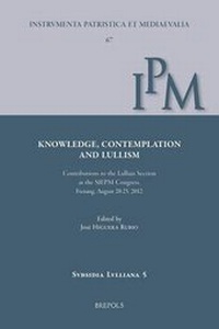 Enlarge image Cover: Knowledge, Contemplation, and Lullism - Brepols N.V.