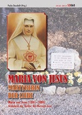 Cover: Maria von Jesus M&auml;rtyrerin der Liebe - Gotthard Media