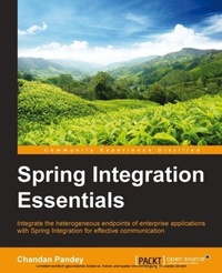 Enlarge image Cover: Spring Integration Essentials - Packt Publishing
