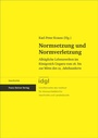 Bild: Normsetzung und Normverletzung - Franz Steiner Verlag