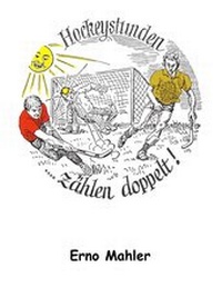 Abbildung von: Hockeystunden zählen doppelt - BoD - Books on Demand