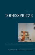 Cover: Todesspritze - BoD - Books on Demand