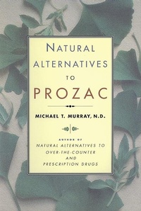 Abbildung von: Natural Alternatives to Prozac - William Morrow