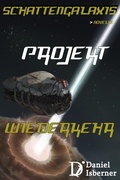 Cover: Schattengalaxis - Projekt Wiederkehr - BookRix
