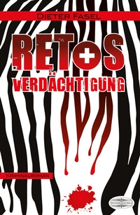 Abbildung von: Retos Verdächtigung - Lauinger Verlag