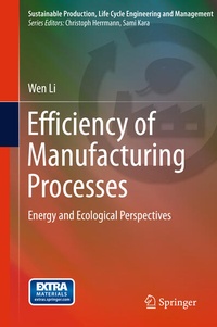 Enlarge image Cover: Efficiency of Manufacturing Processes - Springer