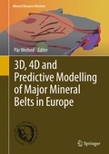 Cover: 3D, 4D and Predictive Modelling of Major Mineral Belts in Europe - Springer