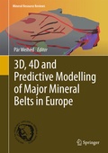 Cover: 3D, 4D and Predictive Modelling of Major Mineral Belts in Europe - Springer
