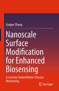 Enlarge image Cover: Nanoscale Surface Modification for Enhanced Biosensing - Springer