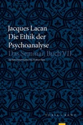 Cover: Die Ethik der Psychoanalyse - Turia + Kant