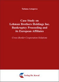 Abbildung von: Case Study on Lehman Brothers Holdings Inc. Bankruptcy Proceeding and its European Affiliates - Kovac, Dr. Verlag