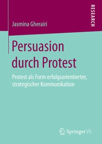 Abbildung von: Persuasion durch Protest - Springer VS