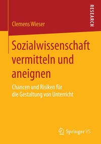 Abbildung von: Sozialwissenschaft vermitteln und aneignen - Springer VS