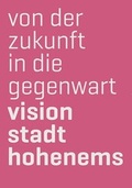 Cover: Vision Stadt Hohenems - Bucher Verlag GmbH