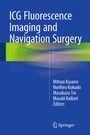 Cover: ICG Fluorescence Imaging and Navigation Surgery - Springer
