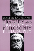 Cover: Tragedy and Philosophy - Princeton University Press