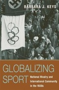 Cover: Globalizing Sport - Harvard University Press