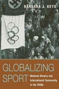 Abbildung von: Globalizing Sport - Harvard University Press