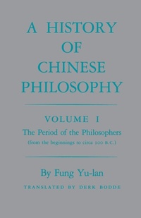 Abbildung von: History of Chinese Philosophy, Volume 1 - Princeton University Press