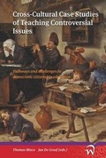 Cover: Cross-Cultural Case Studies of Teaching Controversial Issues - Wolf Legal Publishers