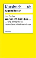 Cover: Warum ich links bin . - Murmann