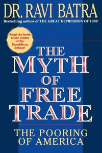 Enlarge image Cover: The Myth of Free Trade - Atria Books