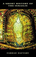 Cover: Short History of the Ismailis - Edinburgh University Press