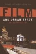 Cover: Film and Urban Space - Edinburgh University Press