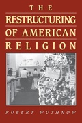 Cover: The Restructuring of American Religion - Princeton University Press