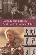 Cover: Comedy and Cultural Critique in American Film - Edinburgh University Press