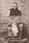 Cover: Oman, Culture and Diplomacy - Edinburgh University Press