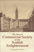 Cover: Idea of Commercial Society in the Scottish Enlightenment - Edinburgh University Press
